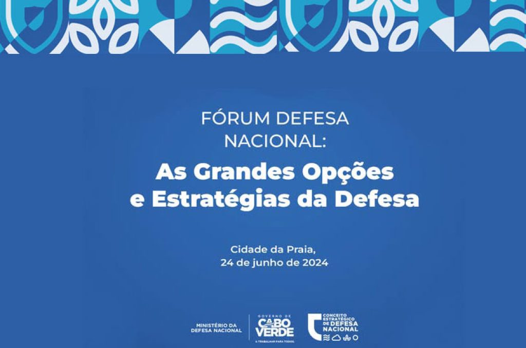 “Fórum Defesa Nacional:  As Grandes Opções e Estratégias da Defesa”